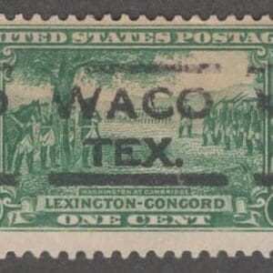 Scott# 617 "LEXINGTON CONCORD" WITH A WACO, TX. PRECANCEL
