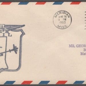 Scott# UC33 "BLUE JET" AM98 - FIRST FIGHT MERIDIAN MS TO MATHERS, PA APRIL 24th, 1960